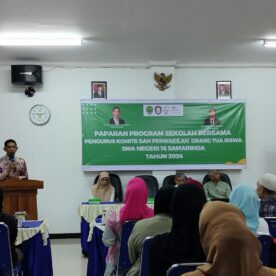 Sosialisasi Program Sekolah SMAN 16 Samarinda bersama pengurus komite sekolah dan orang tua siswa, Sabtu (10/8/2024)